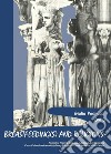 Breastfeeding(s) and religions. Normative prescriptions and individual appropriations. Cross-cultural and interdisciplinary perspectives from antiquity to the present libro di Pedrucci G. (cur.)