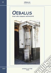 Oebalus. Studi sulla Campania nell'antichità. Vol. 14