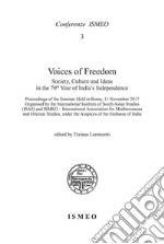 Voices of freedom. Society, culture and ideas in the 70th year of India's independence