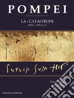 Pompei. La catastrofe (2014-2020 d.C.) libro