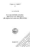 Le relazioni italo-yemenite: dalle proiezioni strategiche alla diplomazia culturale (1880-1980) libro di Declich Lorenzo