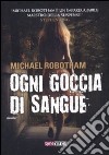 Ogni goccia di sangue libro