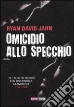 Omicidio allo specchio