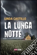 La lunga notte libro