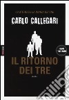 Il ritorno dei tre libro