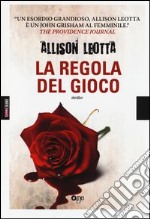 La regola del gioco libro