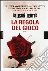 La regola del gioco libro