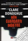 Non guardarti indietro libro