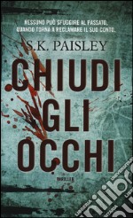 Chiudi gli occhi libro