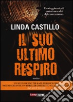 Il suo ultimo respiro libro