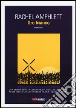 Oro bianco libro