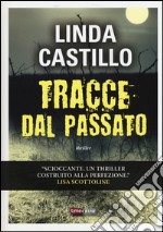 Tracce dal passato libro