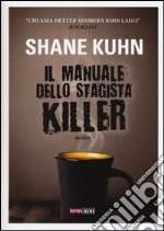 Il manuale dello stagista killer libro