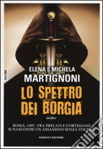 Il duca che non poteva amare - Elena Martignoni - Michela Martignoni - -  Libro - Mondadori - Omnibus