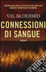 Connessioni di sangue libro