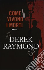 Come vivono i morti libro