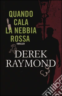Quando cala la nebbia rossa