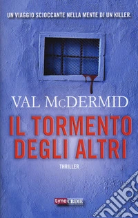 Il tormento degli altri