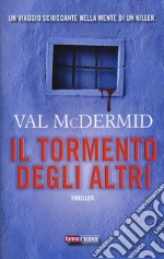 Il tormento degli altri libro