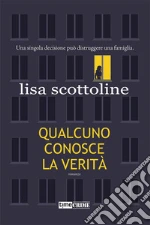 Qualcuno conosce la verità libro