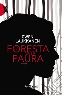 La foresta della paura libro