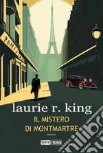 Il mistero di Montmartre. Harris Stuyvesant & Bennett Grey. Vol. 2 libro