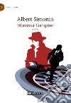 Monsieur gangster libro di Simonin Albert