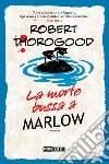 La morte bussa a Marlow. Marlow Murder Club. Vol. 2 libro