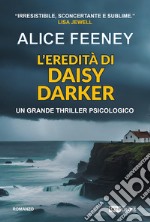 L'eredità di Daisy Darker libro