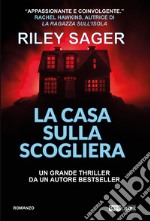 La casa sulla scogliera libro