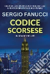 Codice Scorsese. La trilogia dei codici. Vol. 1 libro