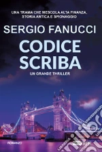 Codice Scriba. La trilogia dei codici. Vol. 2 libro
