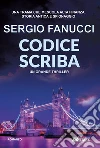 Codice Scriba. La trilogia dei codici. Vol. 2 libro