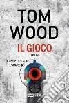 Il gioco. Nuova ediz. libro
