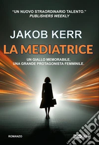 La mediatrice libro