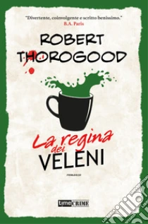 La regina dei veleni. Marlow Murder Club. Vol. 3