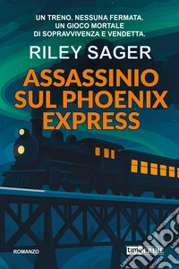 Assassinio sul Phoenix express libro