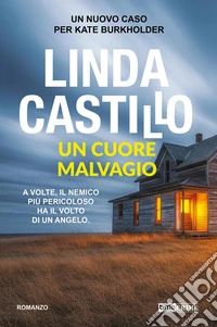 Un cuore malvagio libro