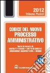 Codice del nuovo processo amministrativo. E-book. Formato EPUB libro