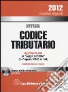 Codice tributario. Con CD-ROM libro