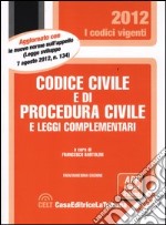 Codice civile e di procedura civile e leggi complementari libro