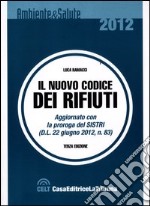 Il nuovo codice dei rifiuti libro