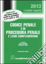 Codice penale e di procedura penale e leggi complementari libro