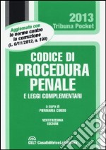 Codice di procedura penale e leggi complementari libro