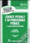 Codice penale e di procedura penale e leggi complementari libro