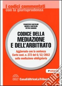 Codice della mediazione e dell'arbitrato libro