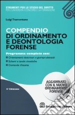 Compendio di ordinamento e deontologia forense libro