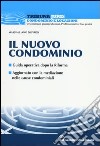 Il nuovo condominio. Guida operativa dopo la riforma libro