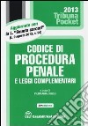 Codice di procedura penale e leggi complementari libro