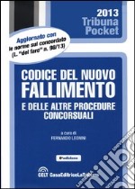 Codice del nuovo fallimento e delle altre procedure concorsuali libro